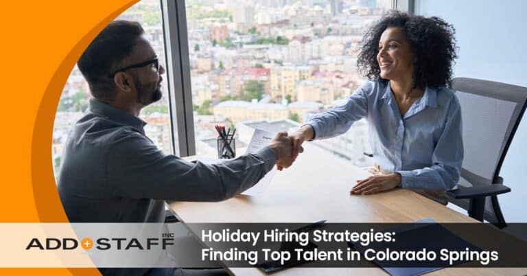 Holiday Hiring Strategies: Finding Top Talent in Colorado Springs - ADDSTAFF