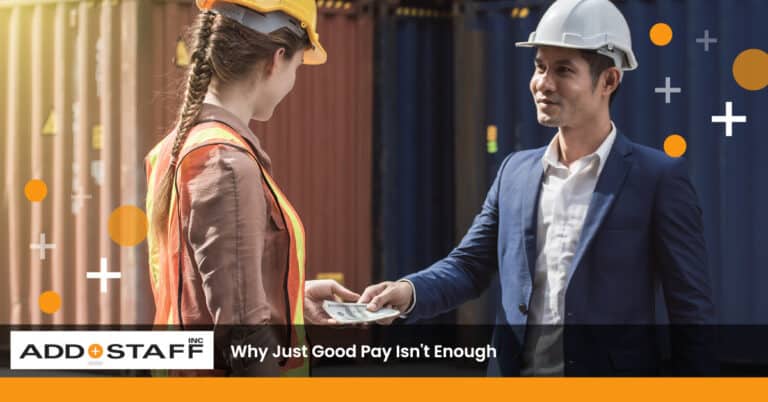 Benefits Breakdown: Why Just Good Pay Isn't Enough - ADD STAFF